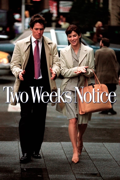 Two Weeks Notice - 2002