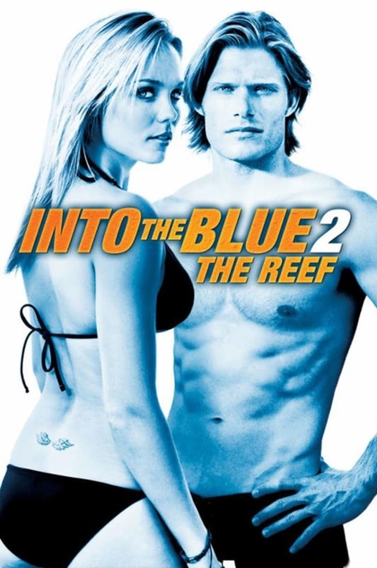 Into the Blue 2: The Reef - 2009