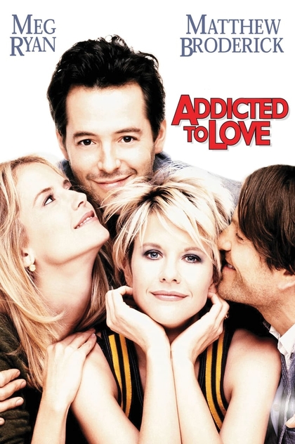 Addicted to Love - 1997