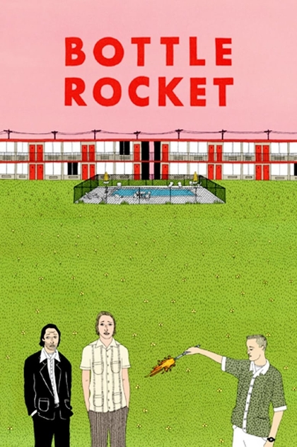 Bottle Rocket - 1996