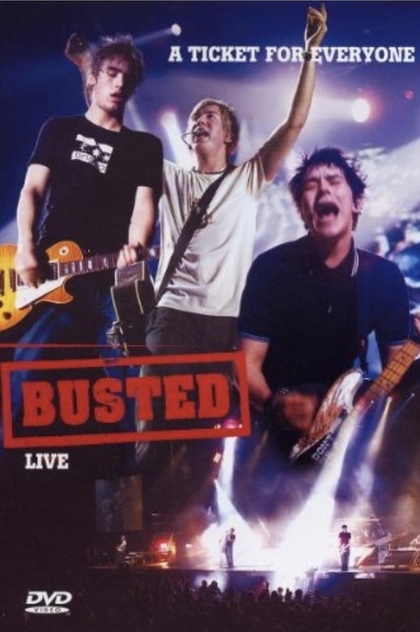 A Ticket for Everyone: Busted Live - 