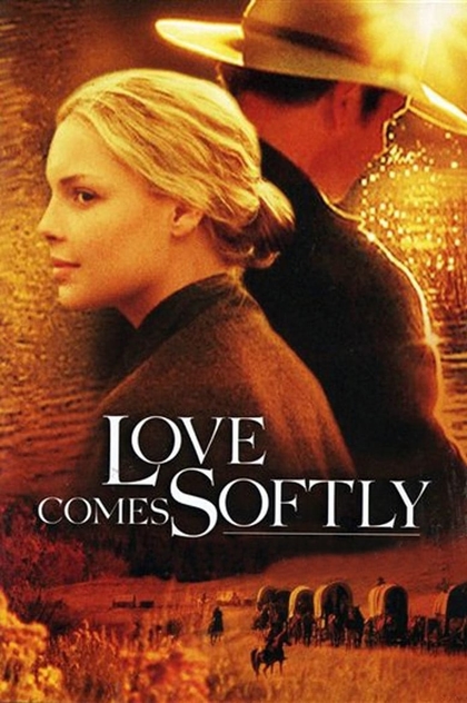 Love Comes Softly - 2003