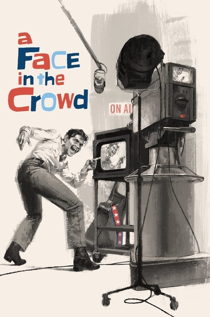 A Face in the Crowd - 1957