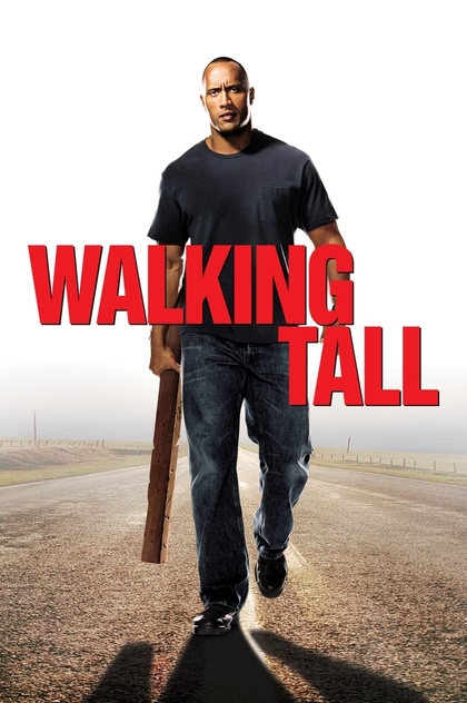 Walking Tall - 2004