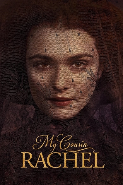 My Cousin Rachel - 2017