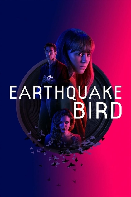 Earthquake Bird - 2019