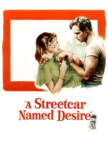 A Streetcar Named Desire - 1951