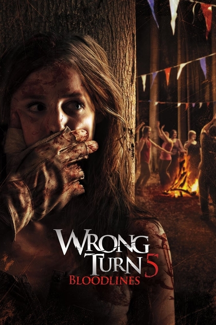 Wrong Turn 5: Bloodlines - 2012