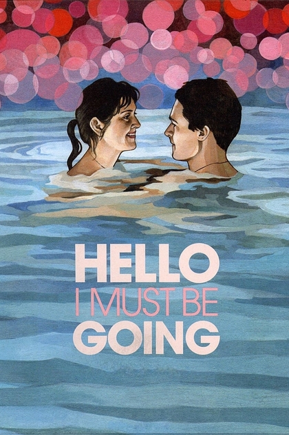 Hello I Must Be Going - 2012