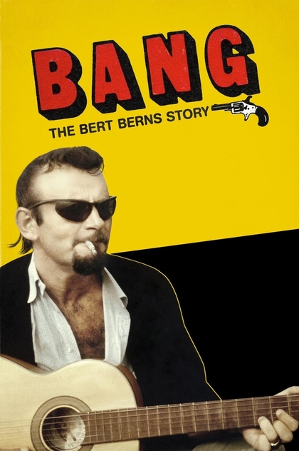 Bang! The Bert Berns Story - 2016