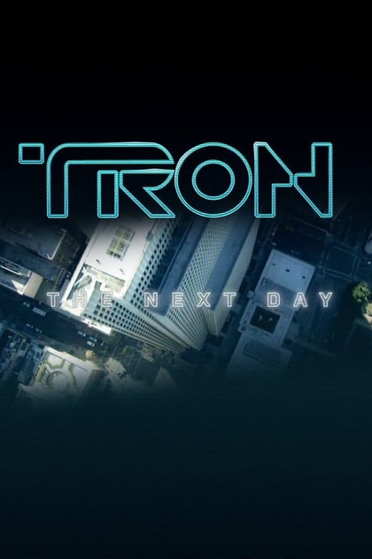 TRON: The Next Day - 2011