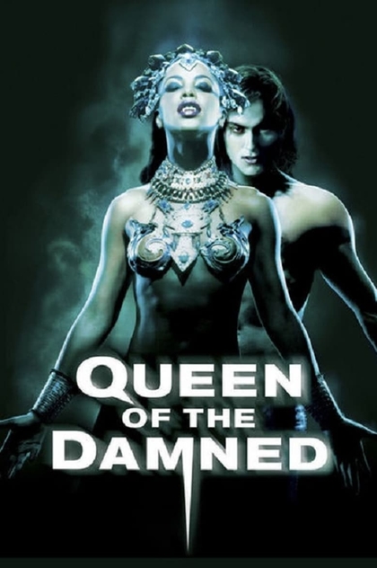 Queen of the Damned - 2002