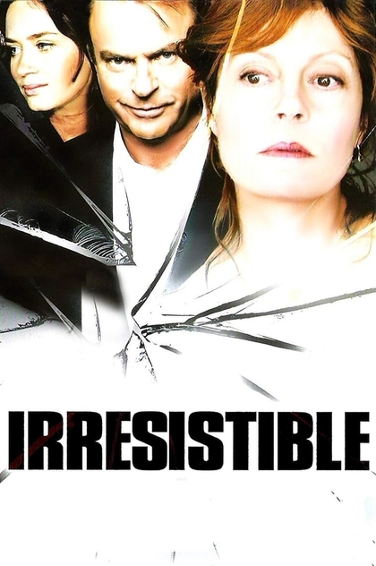 Irresistible - 2006