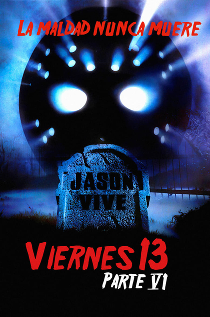 Viernes 13. 6ª parte: Jason vive - 1986