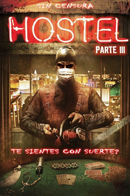 Hostel 3: De vuelta al horror - 2011