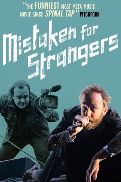 Mistaken for Strangers - 2013