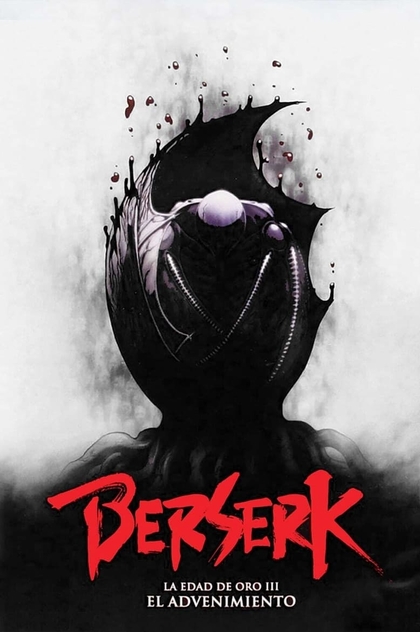 Berserk. La edad de oro III: El advenimiento - 2013