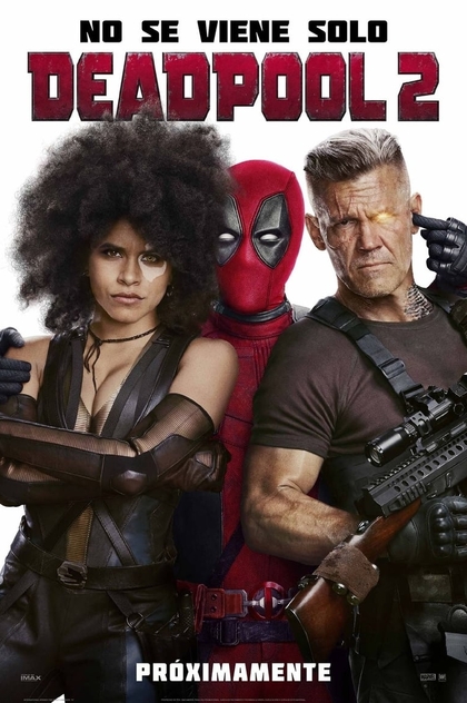 Deadpool 2 - 2018