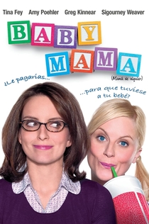 Baby Mama (Mamá de alquiler) - 2008