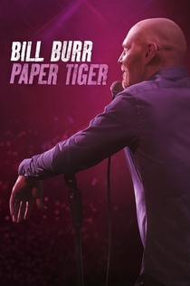 Bill Burr: Paper Tiger - 2019