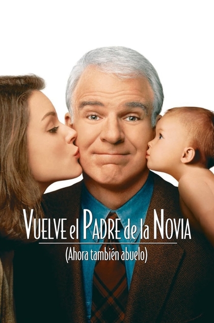 Vuelve el padre de la novia (Ahora también abuelo) - 1995