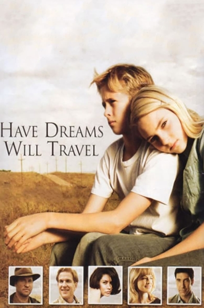 Have Dreams, Will Travel - 2007