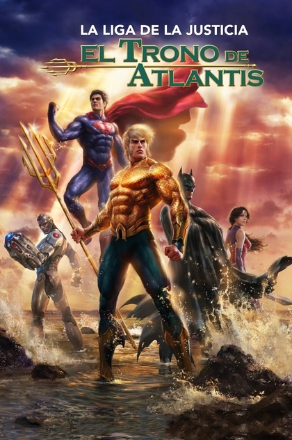 La Liga de la Justicia: El trono de Atlantis - 2015