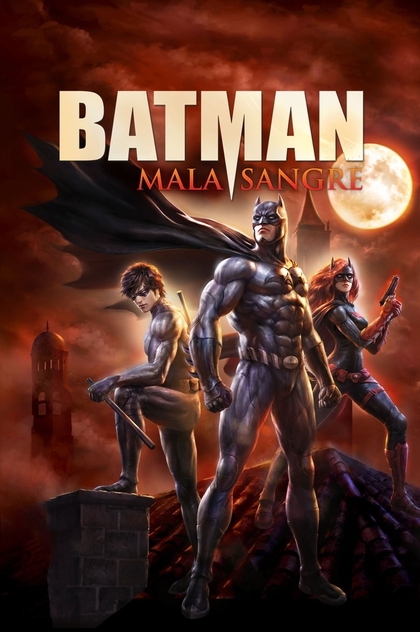 Batman: Mala sangre - 2016