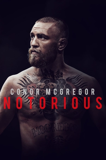 Conor McGregor: Notorious - 2017