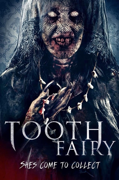 Tooth Fairy - 2019