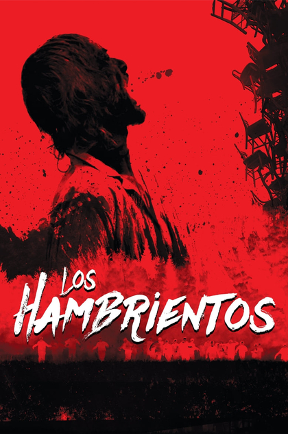 Los hambrientos - 2017