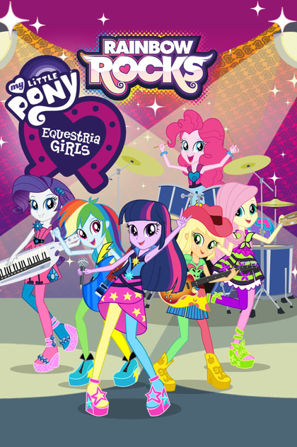 My Little Pony: Equestria Girls - Rainbow Rocks - 2014