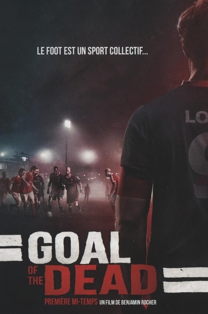 Goal of the Dead - 2014