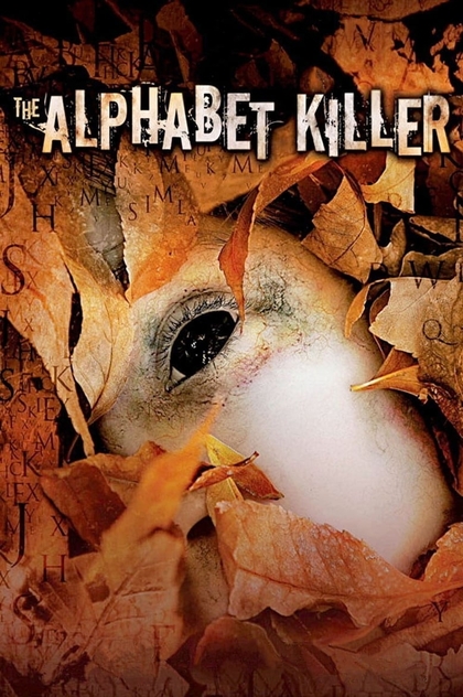 The Alphabet Killer - 2008