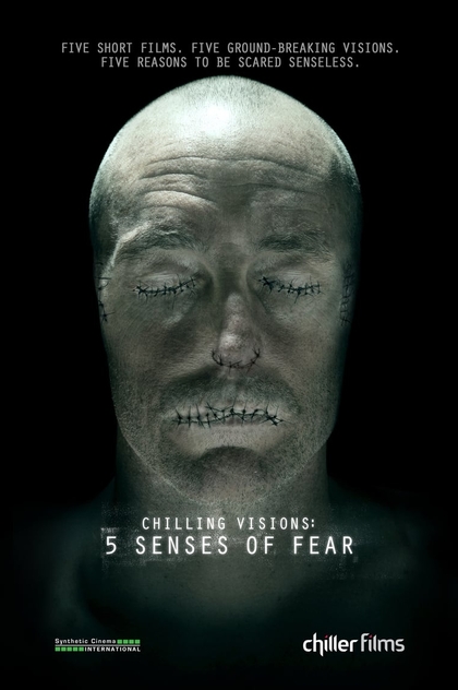 Chilling Visions: 5 Senses of Fear - 2013