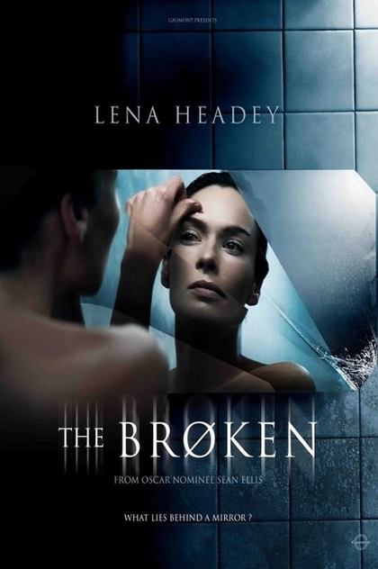 The Broken - 2008