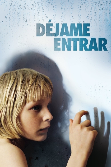 Déjame entrar - 2008