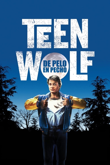 Teen Wolf (De pelo en pecho) - 1985