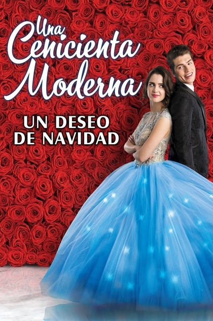 Una Cenicienta moderna: Un deseo de Navidad - 2019