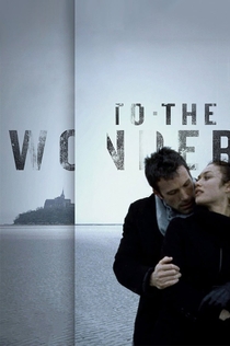 To the Wonder - 2013