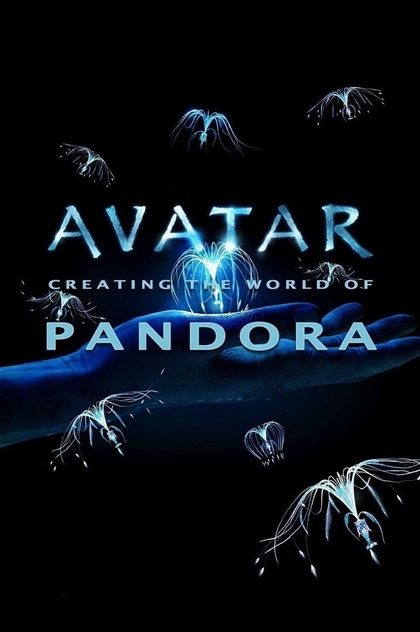 Avatar: La creación del mundo de Pandora - 2010