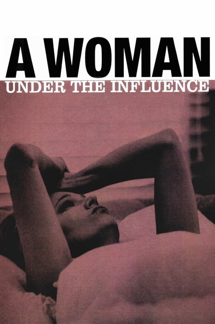 Una mujer bajo la influencia - 1974