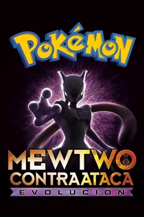 Pokémon: Mewtwo contraataca - Evolución - 2019