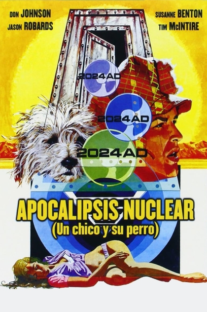 2024: Apocalipsis nuclear (Un muchacho y su perro) - 1975