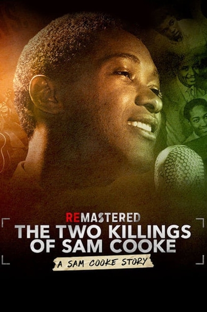 ReMastered: Los dos asesinatos de Sam Cooke - 2019