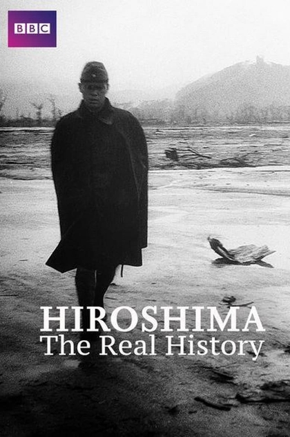 Hiroshima, la verdadera historia - 2015
