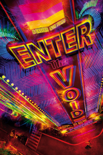 Enter the Void - 2009