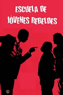 Escuela de jóvenes rebeldes - 1989