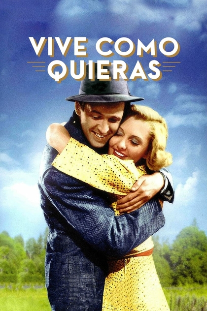 Vive como quieras - 1938