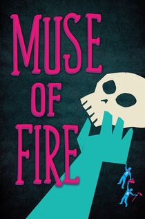 Muse of Fire - 2013